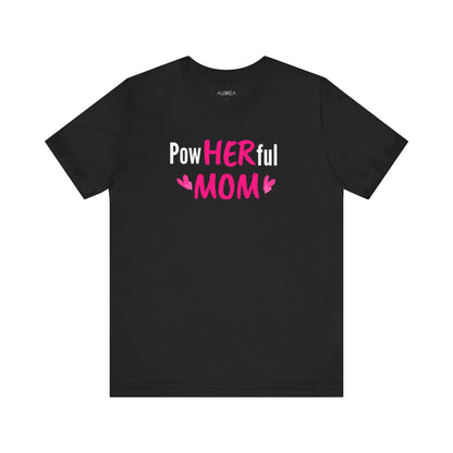 POWHERFUL MOM WOMEN'S TEE