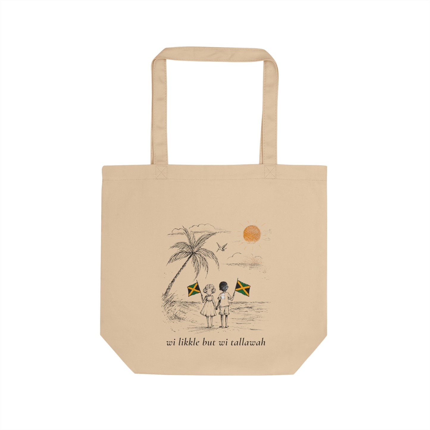 Wi Likkle But Wi Tallawah Organic Tote