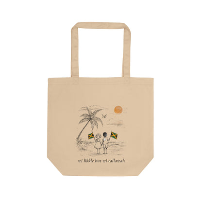 Wi Likkle But Wi Tallawah Organic Tote