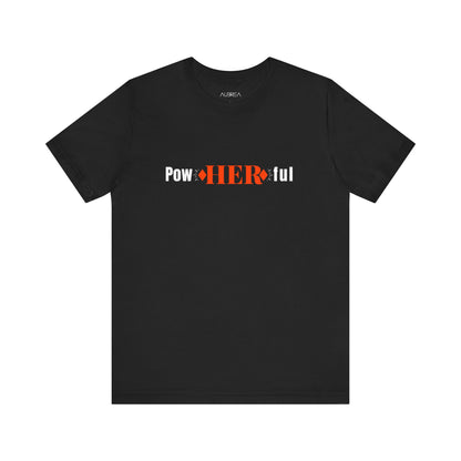 PowHERful Tee – A Tribute to a Woman's Power