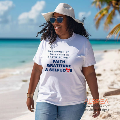 CERTIFIED IN GRACE, GRATITUDE & SELF LOVE UNISEX T-SHIRT