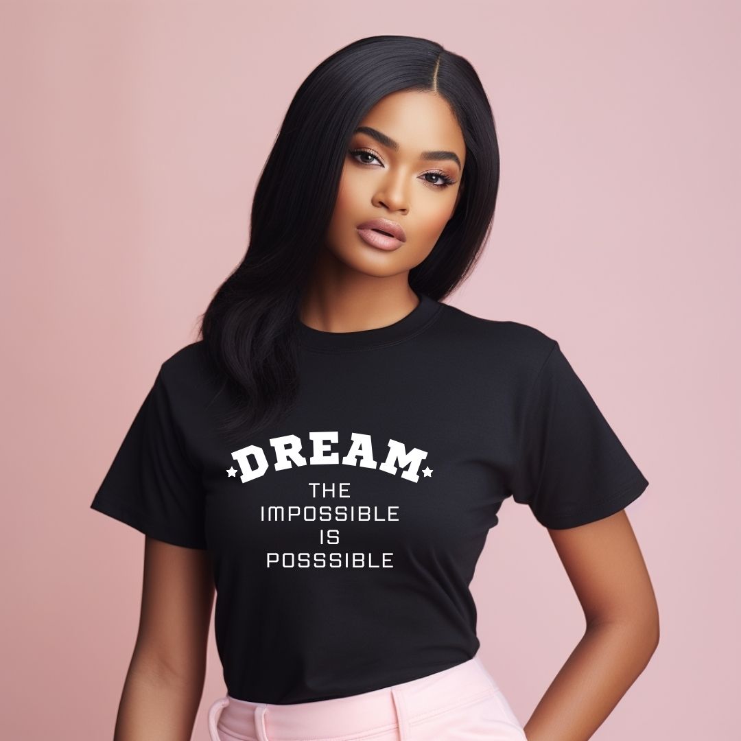 DREAM: THE IMPOSSIBLE IS POSSIBLE SHORT SLEEVE TEE