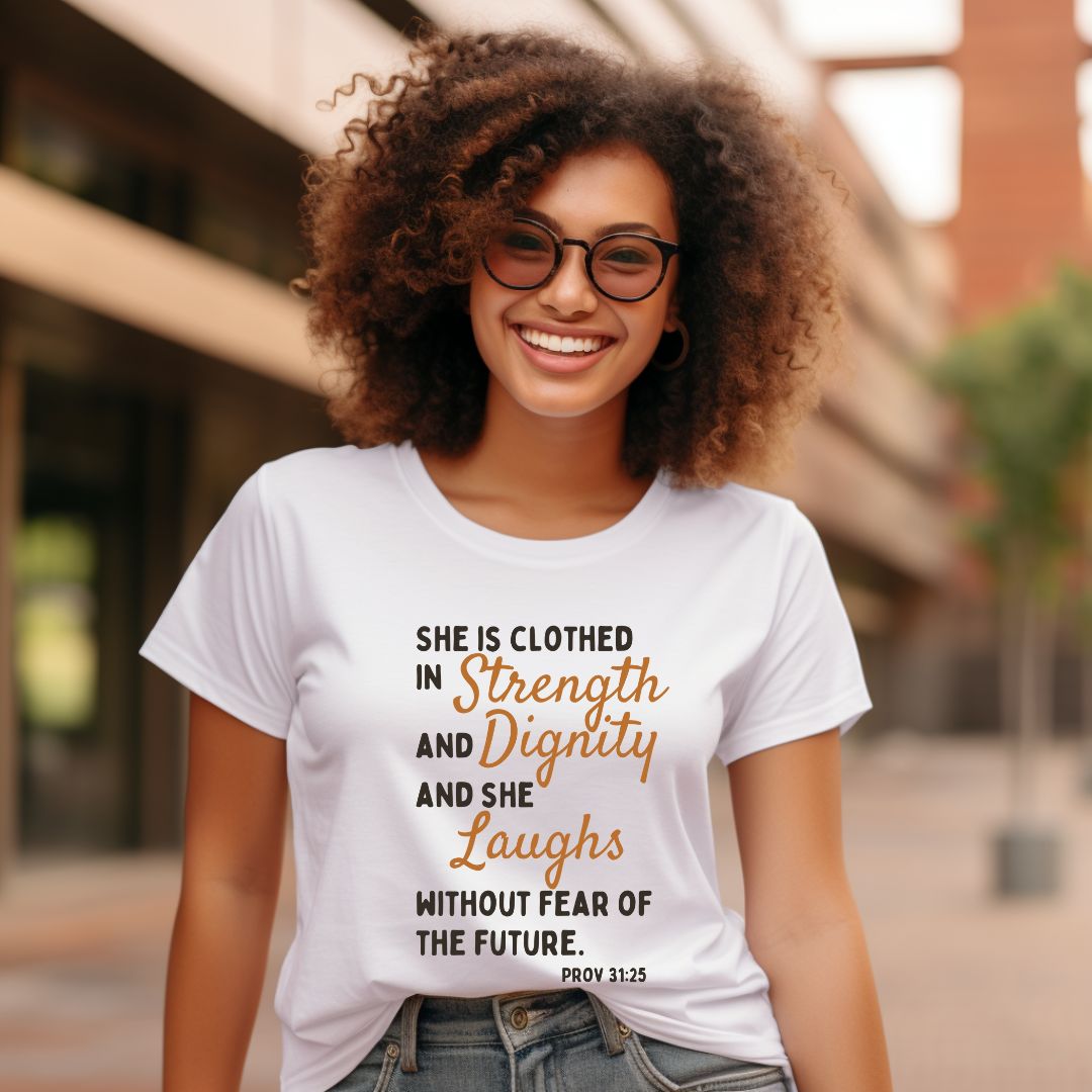 SHE IS CLOTHED IN STRENGTH & DIGNITY SHORT SLEEVE TEE