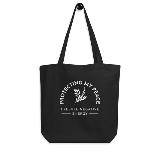 Protecting My Peace Tote Bag – “I Rebuke Negative Energy”