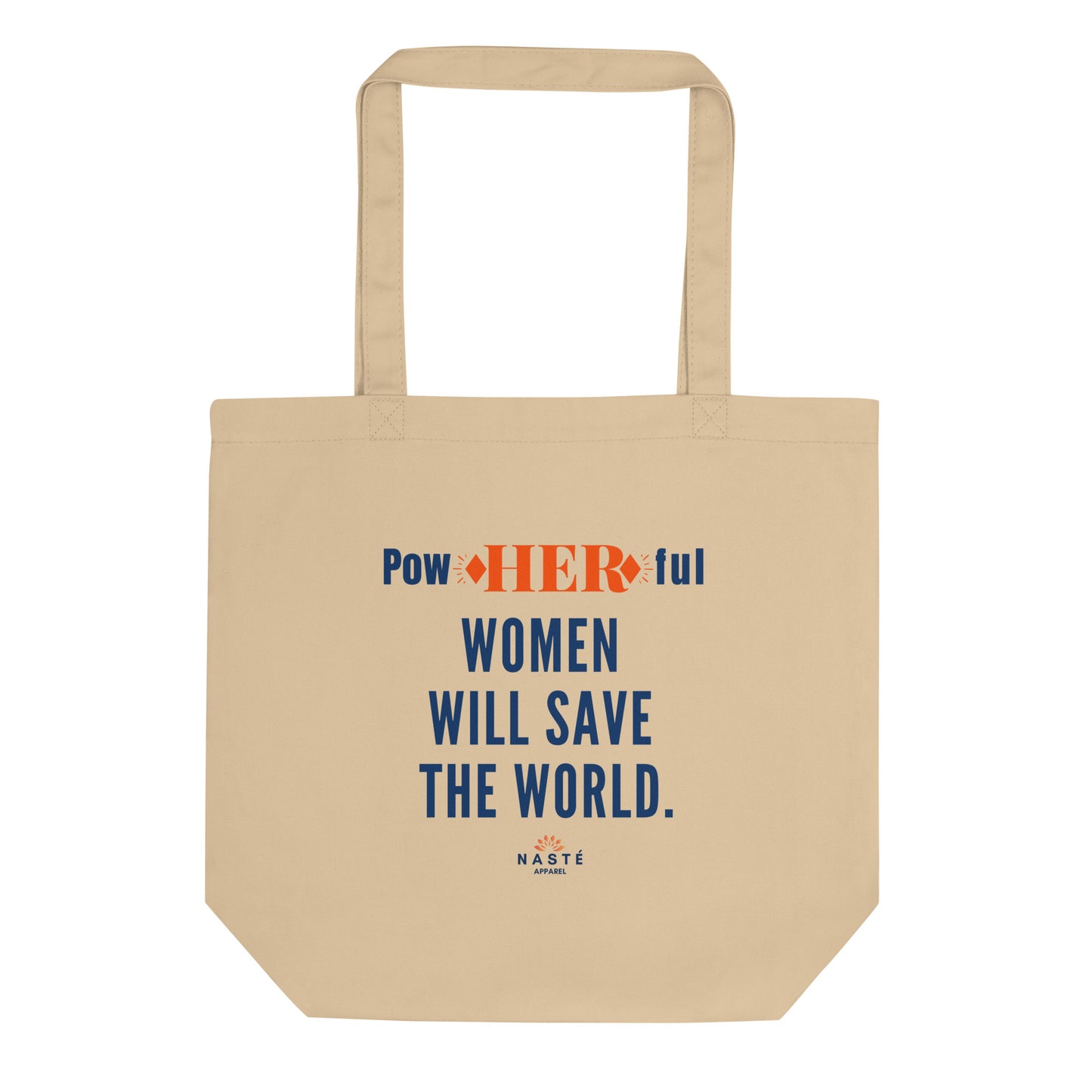 POWHERFUL WOMEN WILL SAVE THE WORLD ECO TOTE BAG