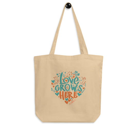 LOVE GROWS HERE ECO TOTE BAG