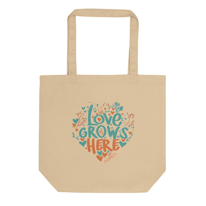 LOVE GROWS HERE ECO TOTE BAG