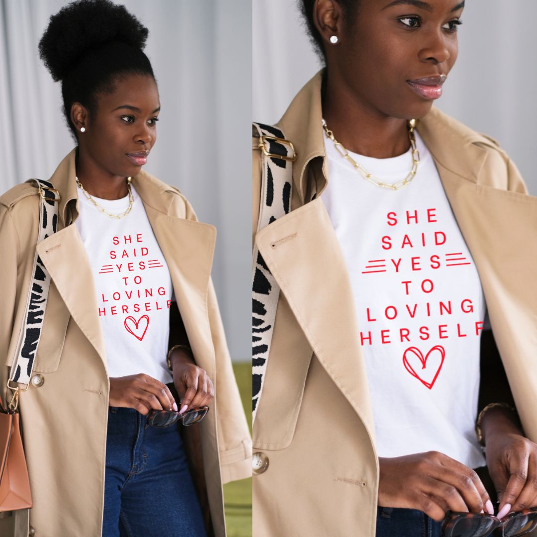 SHE SAID YES TO LOVING HERSELF SHORT SLEEVE TEE