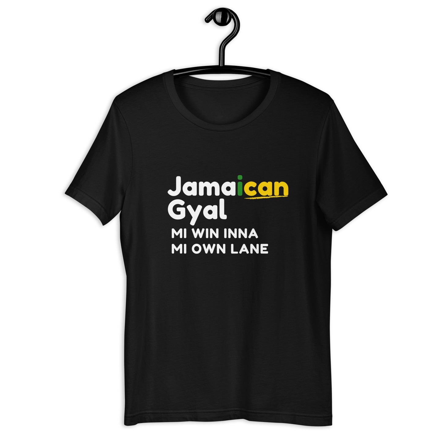 JAMAICAN GYAL - MI WIN INNA MI OWN LANE" T-SHIRT