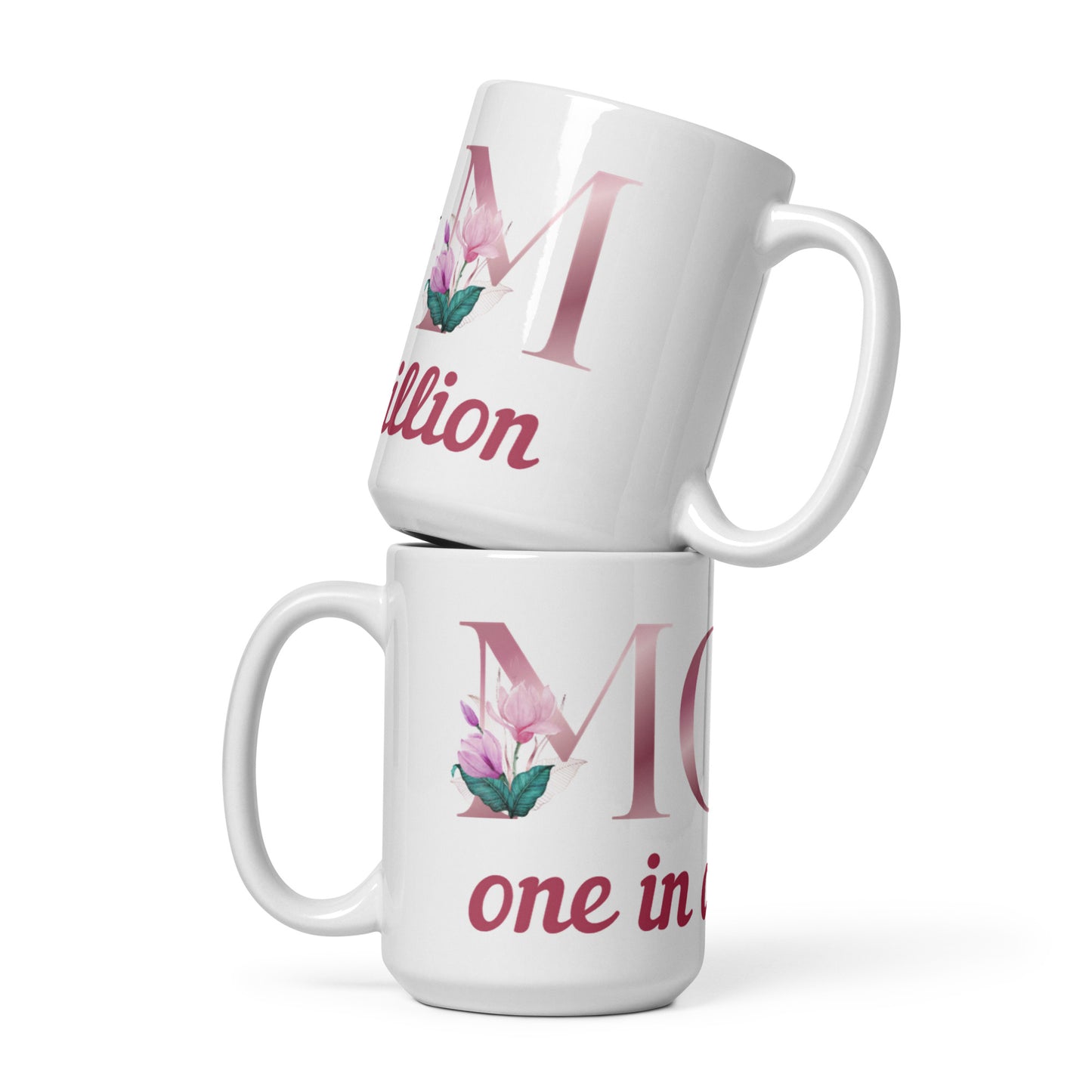 MOM: ONE IN A MILLION MUG