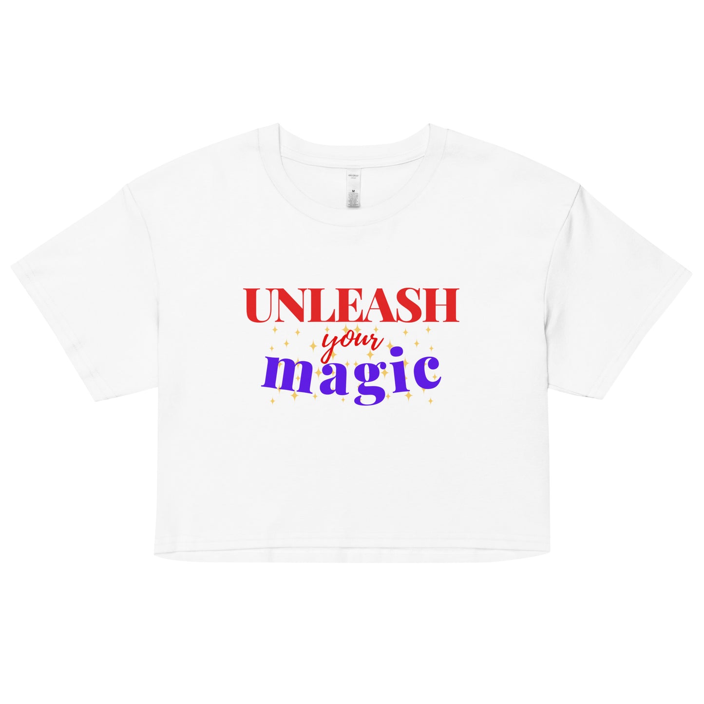 UNLEASH YOUR MAGIC CROP TEE