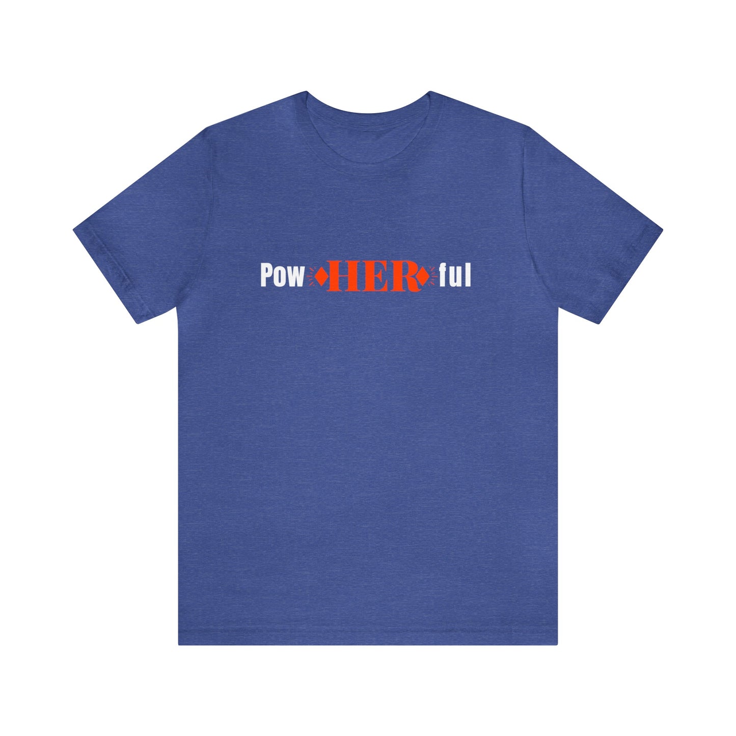 POWHERFUL STATEMENT TEE