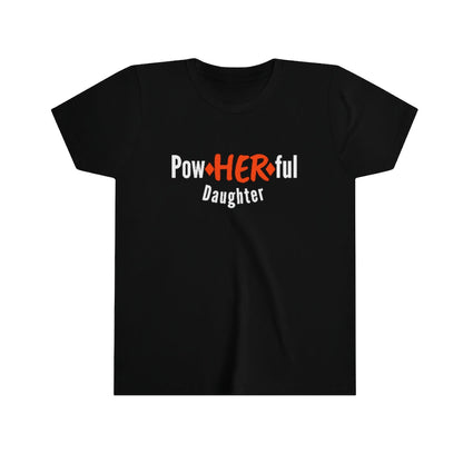 POWHERFUL DAUGHTER YOUTH TEE