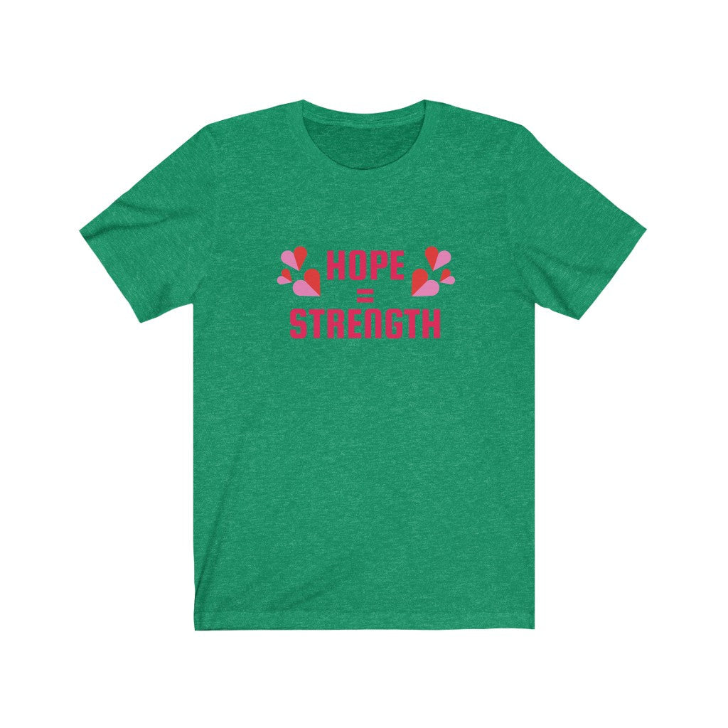 HOPE = STRENGTH BREAST CANCER AWARENESS TEE