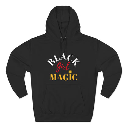 BLACK GIRL MAGIC HOODIE