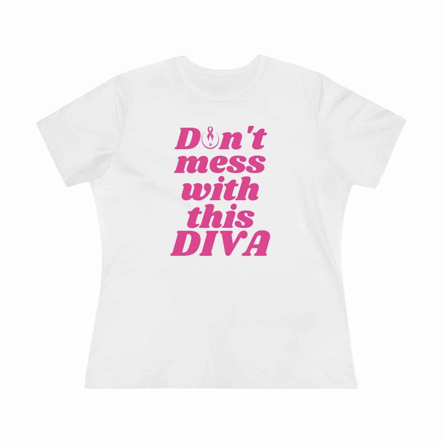 DON'T MESS WITH THIS DIVA BREAST CANCER AWARENESS TEE