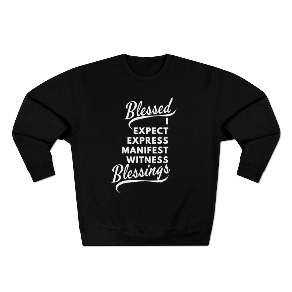 I AM BLESSED UNISEX PREMIUM CREWNECK SWEATSHIRT