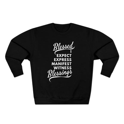 I AM BLESSED UNISEX PREMIUM CREWNECK SWEATSHIRT