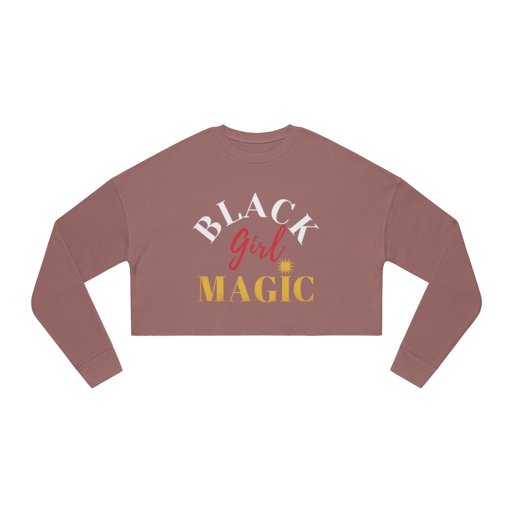 BLACK GIRL MAGIC CROPPED SWEATSHIRT