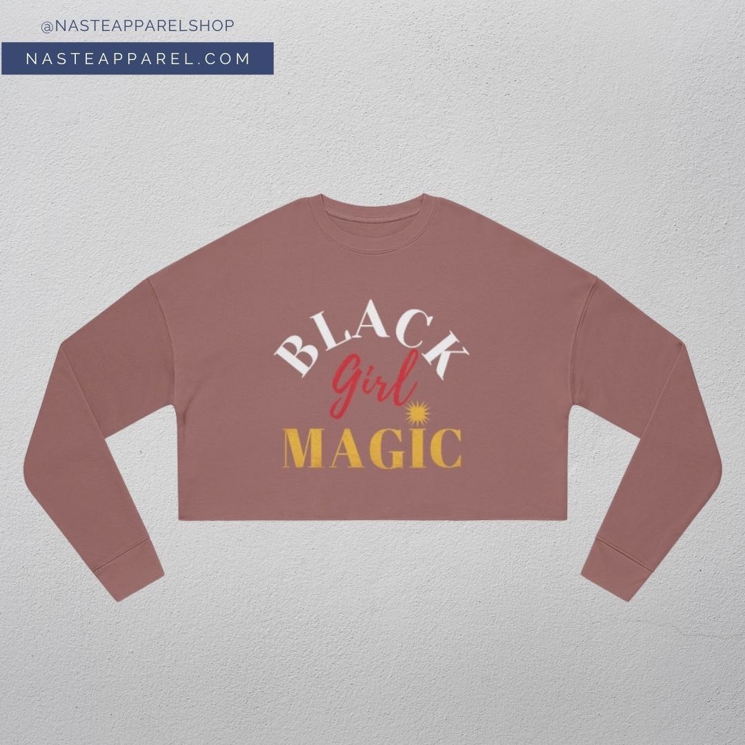 BLACK GIRL MAGIC CROPPED SWEATSHIRT