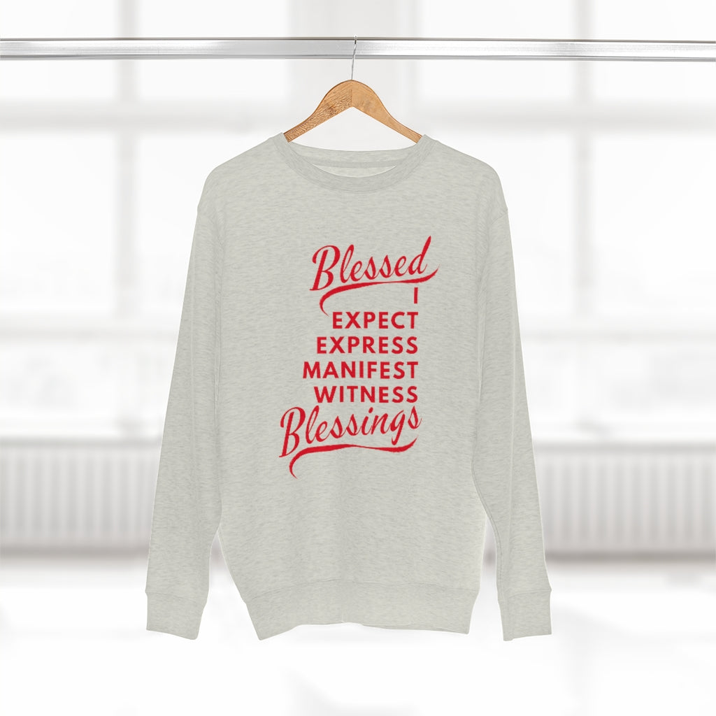 I AM BLESSED UNISEX PREMIUM CREWNECK SWEATSHIRT