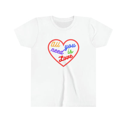 ALL YOU NEED IS LOVE YOUTH TEE