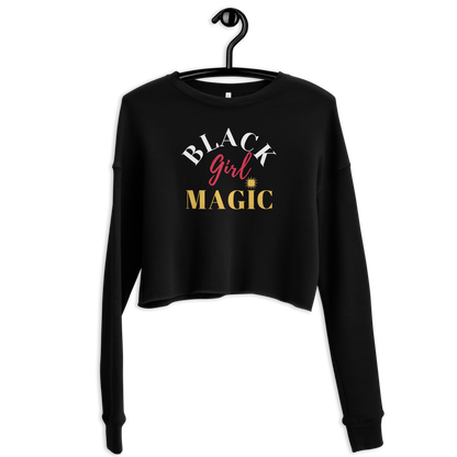 BLACK GIRL MAGIC CROPPED SWEATSHIRT