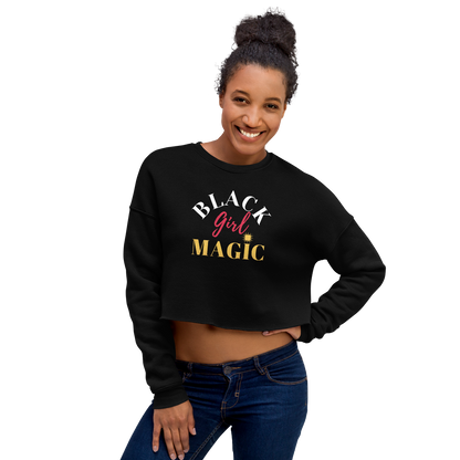 BLACK GIRL MAGIC CROPPED SWEATSHIRT